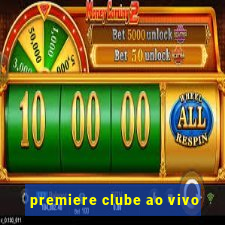 premiere clube ao vivo